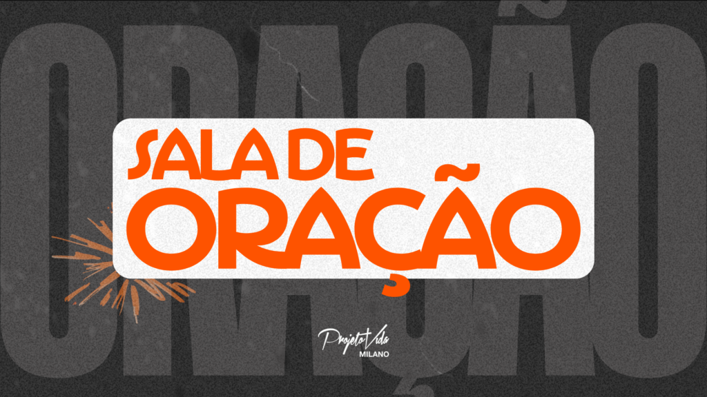 PVM - SALA DE ORAÇÃO