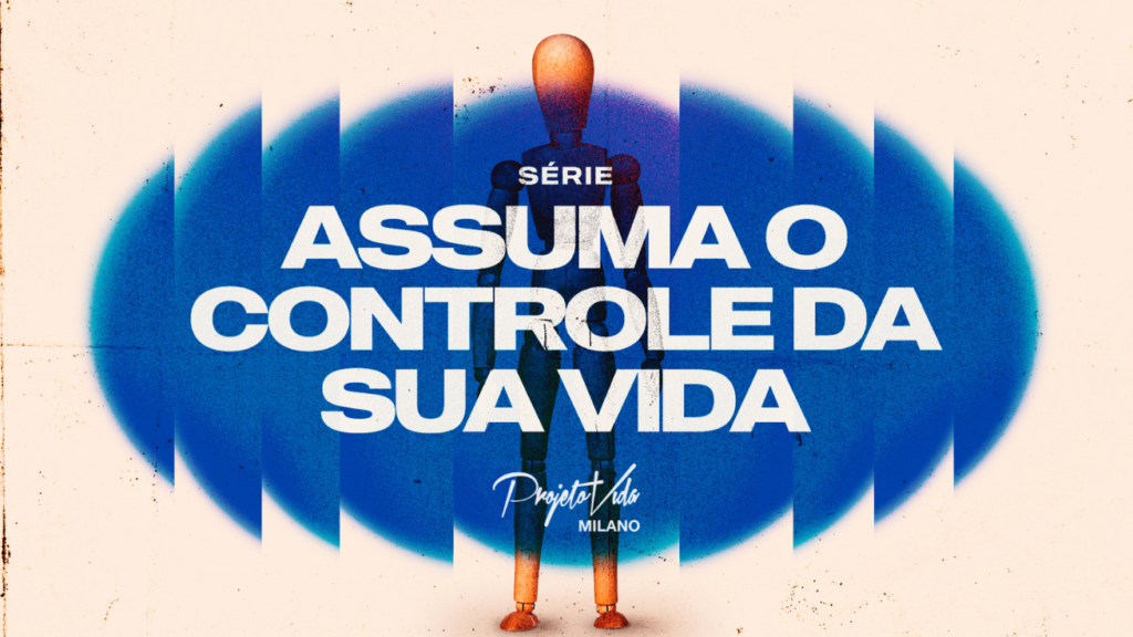 PVM - ASSUMA O CONTROLE DA SUA VIDA